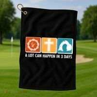 A Lot Can Happened In Three Days Jesus Resurrection Golf Towel thumb 1