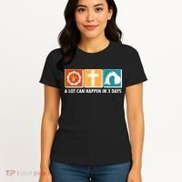A Lot Can Happened In Three Days Jesus Resurrection Women's T-Shirt thumb 4