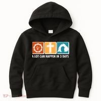 A Lot Can Happened In Three Days Jesus Resurrection Kids Hoodie thumb 0