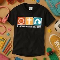 A Lot Can Happened In Three Days Jesus Resurrection Kids T-Shirt thumb 3