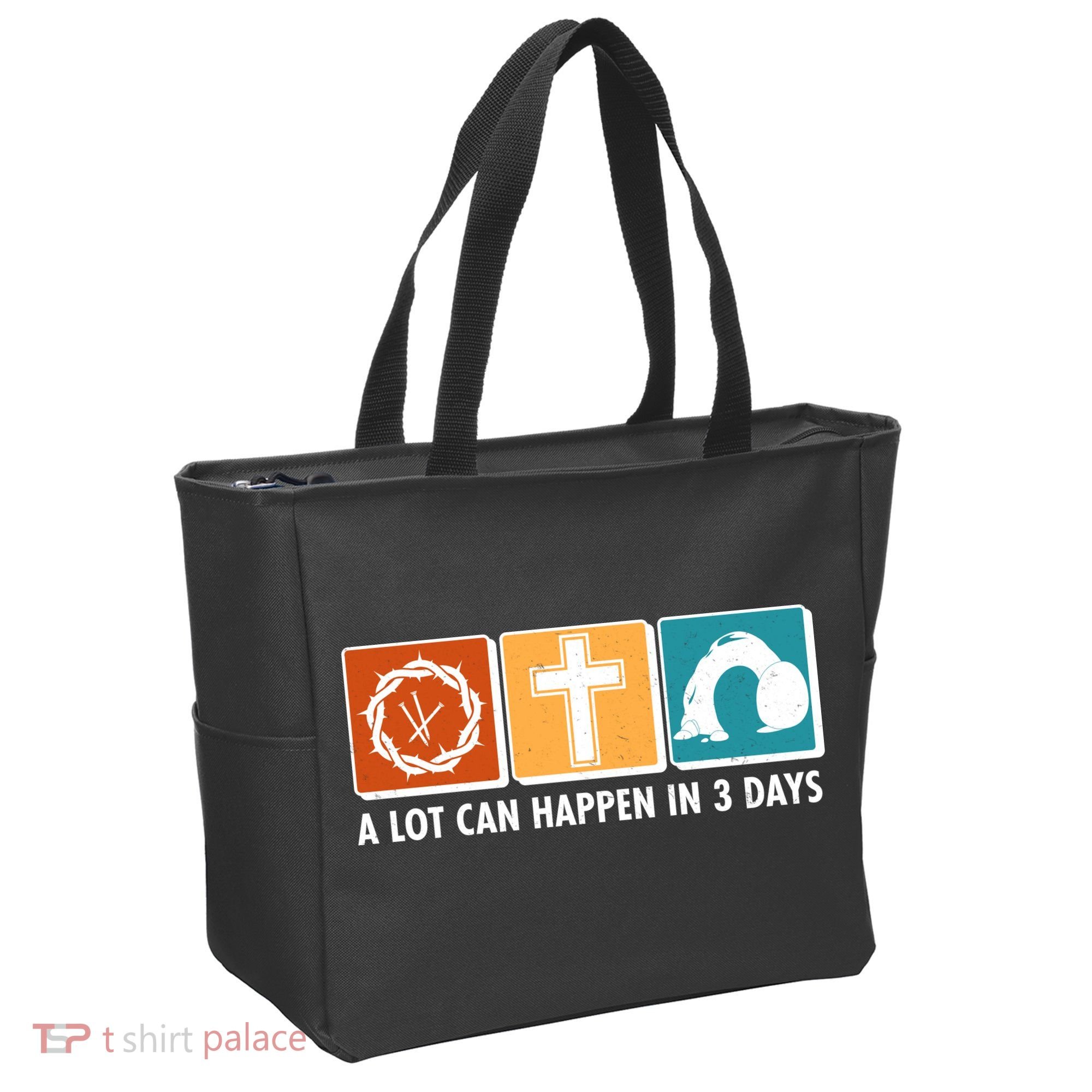 A Lot Can Happened In Three Days Jesus Resurrection Tote Bag