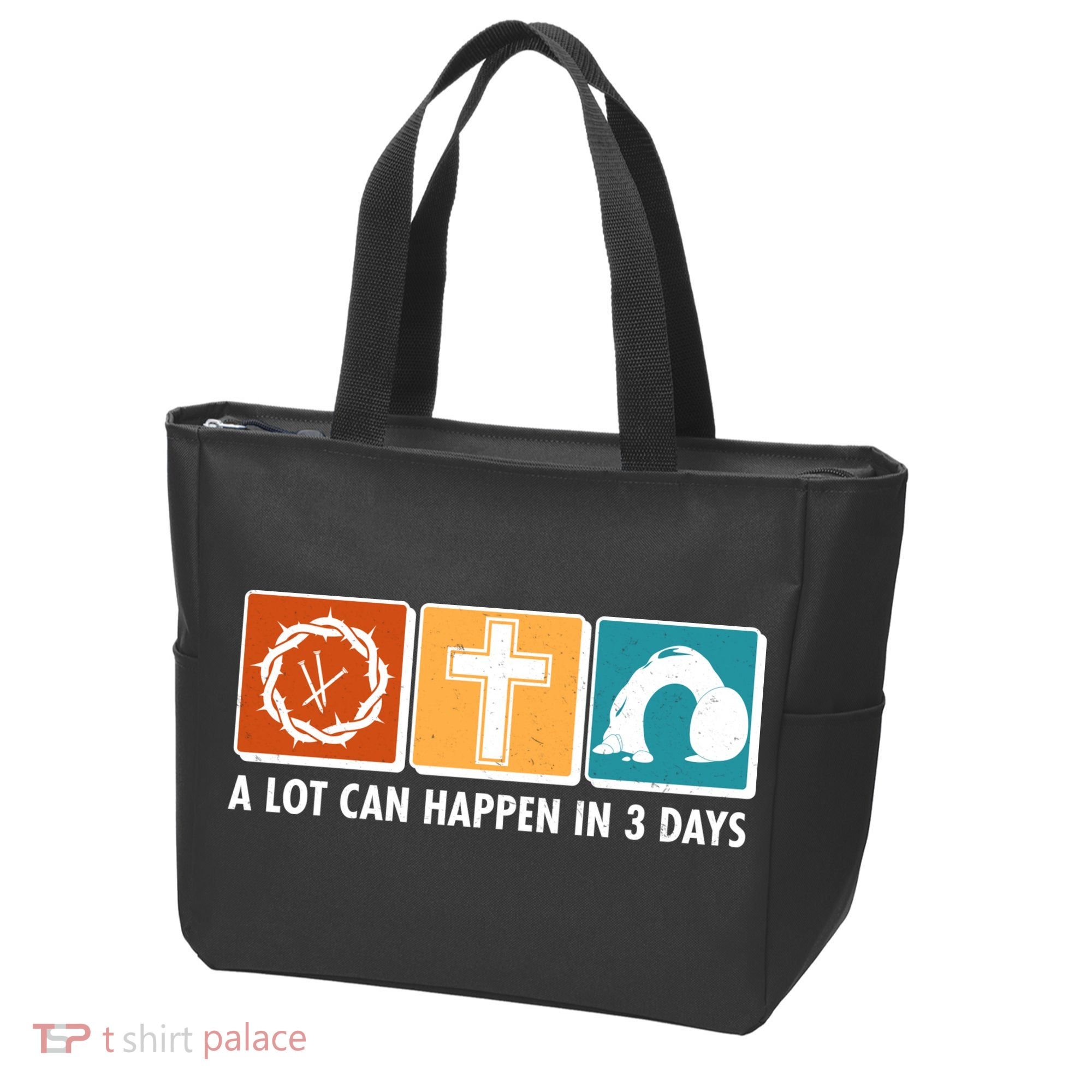 A Lot Can Happened In Three Days Jesus Resurrection Tote Bag