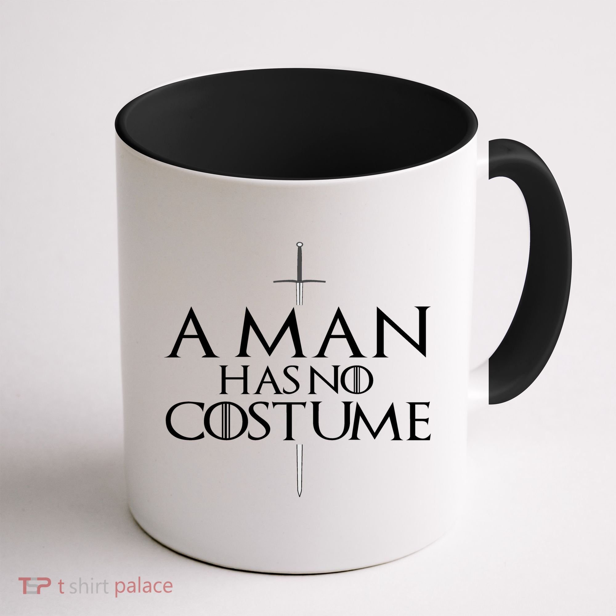 A Man Has No Costume Coffee Mug