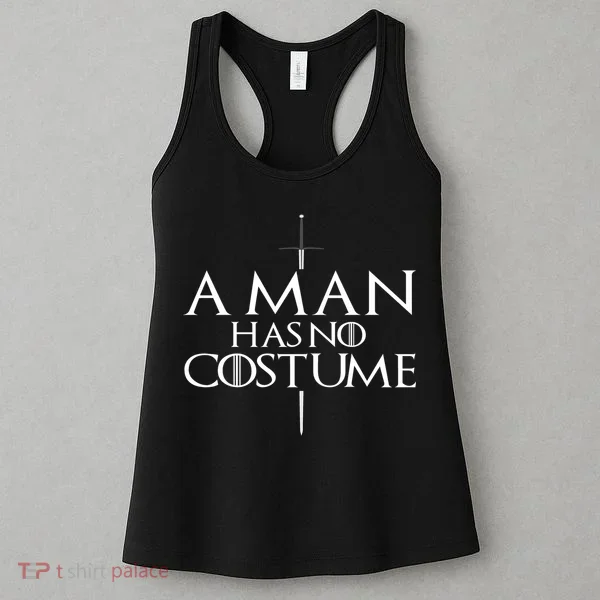 A Man Has No Costume Women's Tank Top