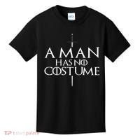 A Man Has No Costume Kids T-Shirt thumb 0