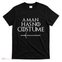 A Man Has No Costume Funny TV Series T-Shirt thumb 0