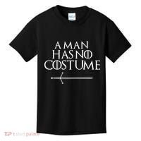 A Man Has No Costume Funny TV Series Kids T-Shirt thumb 0