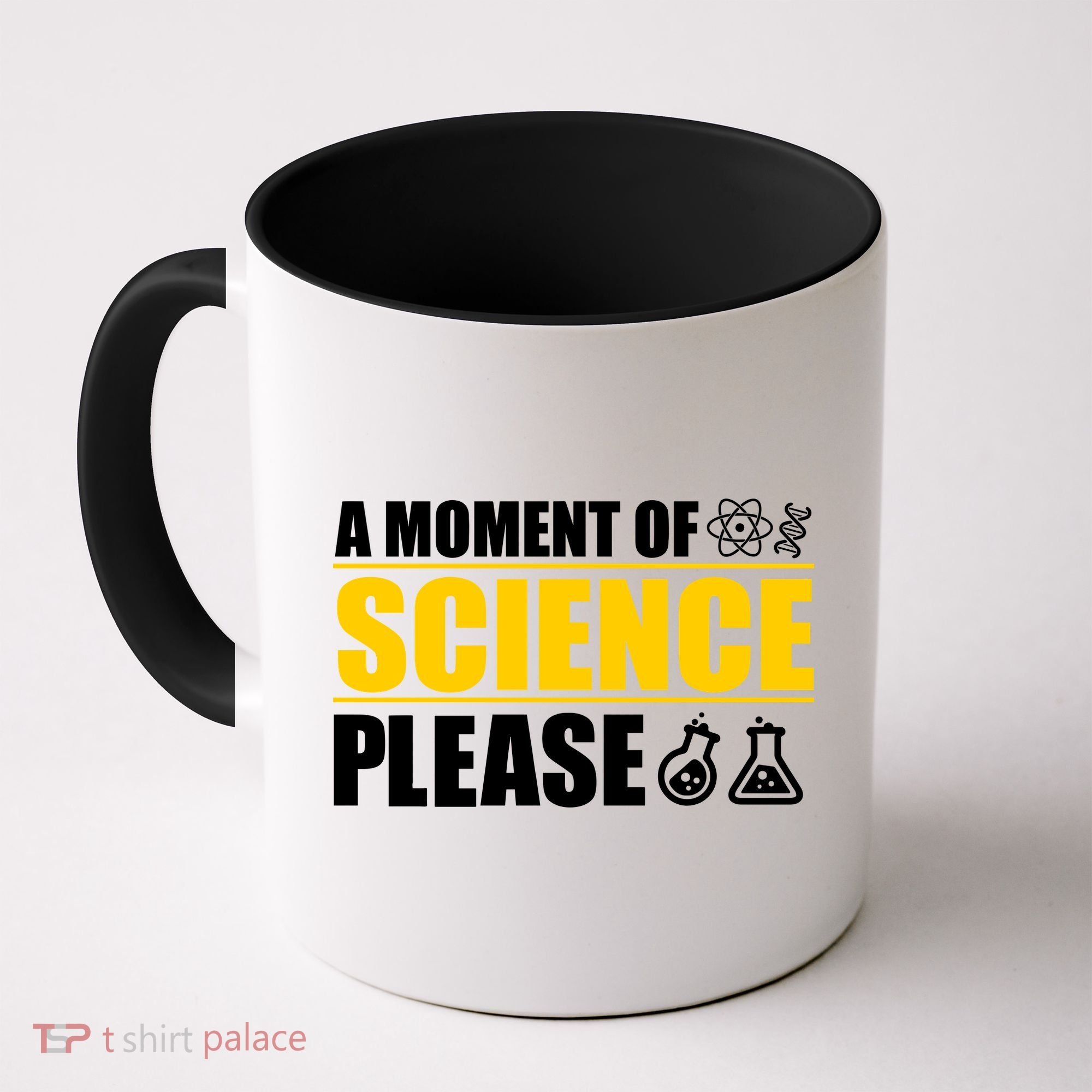 A Moment of Science Please Coffee Mug