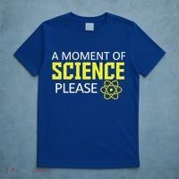 A Moment Of Science Please  T-Shirt thumb 5