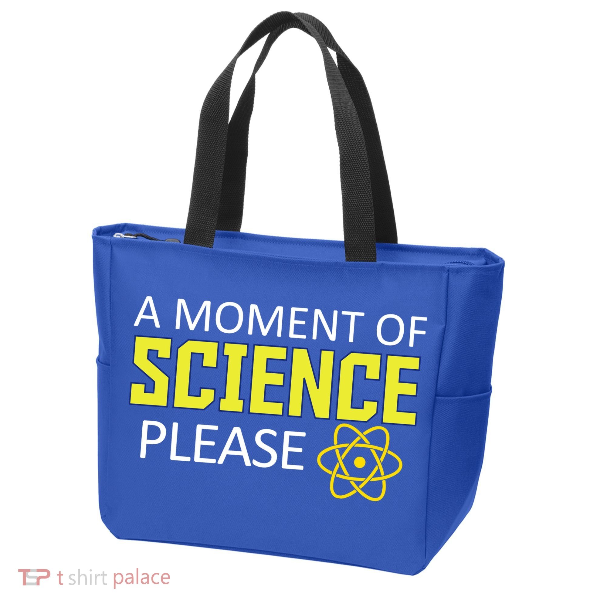 A Moment Of Science Please  Tote Bag