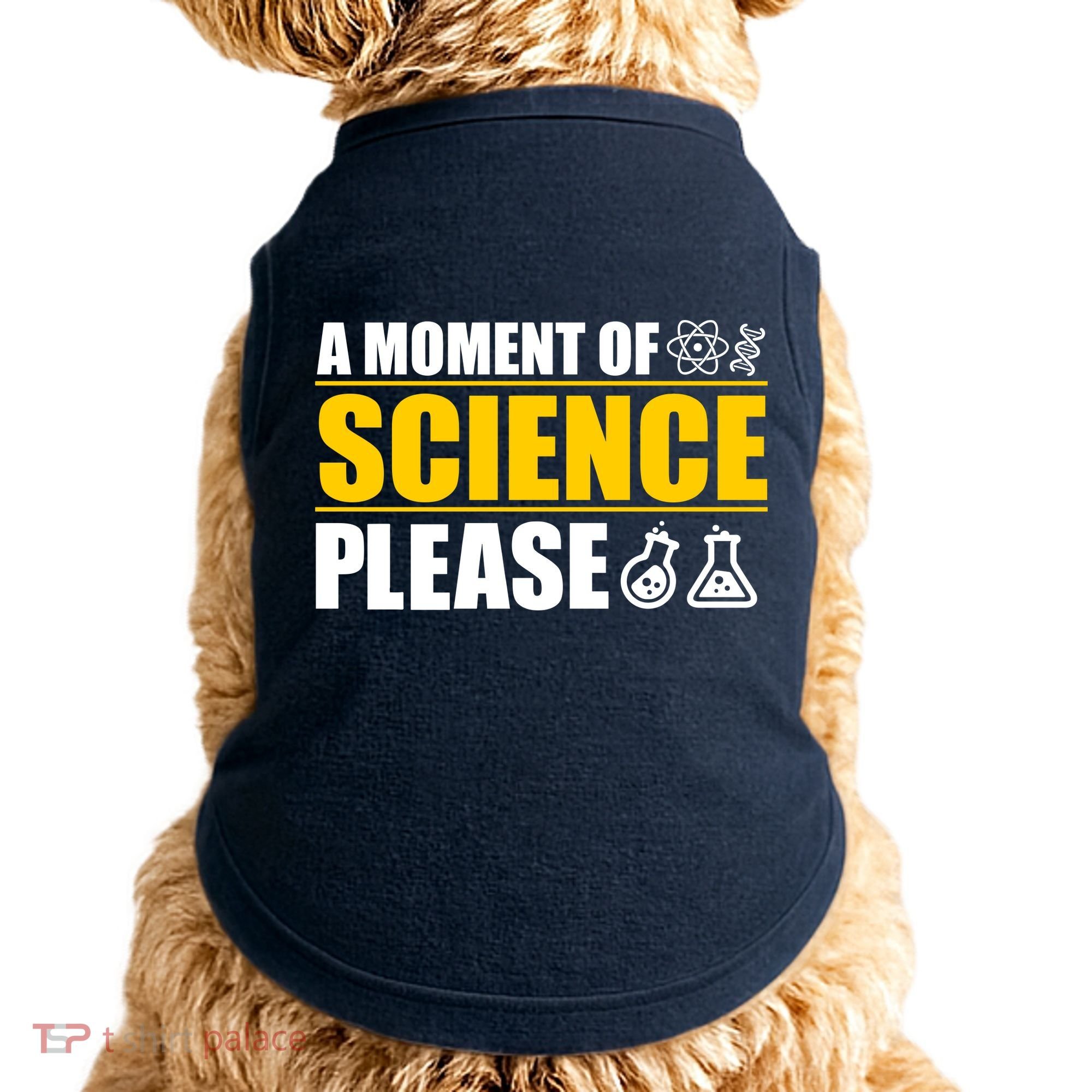 A Moment of Science Please Doggie Tank