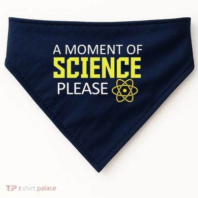 A Moment of Science Please USA-Made Doggie Bandana
