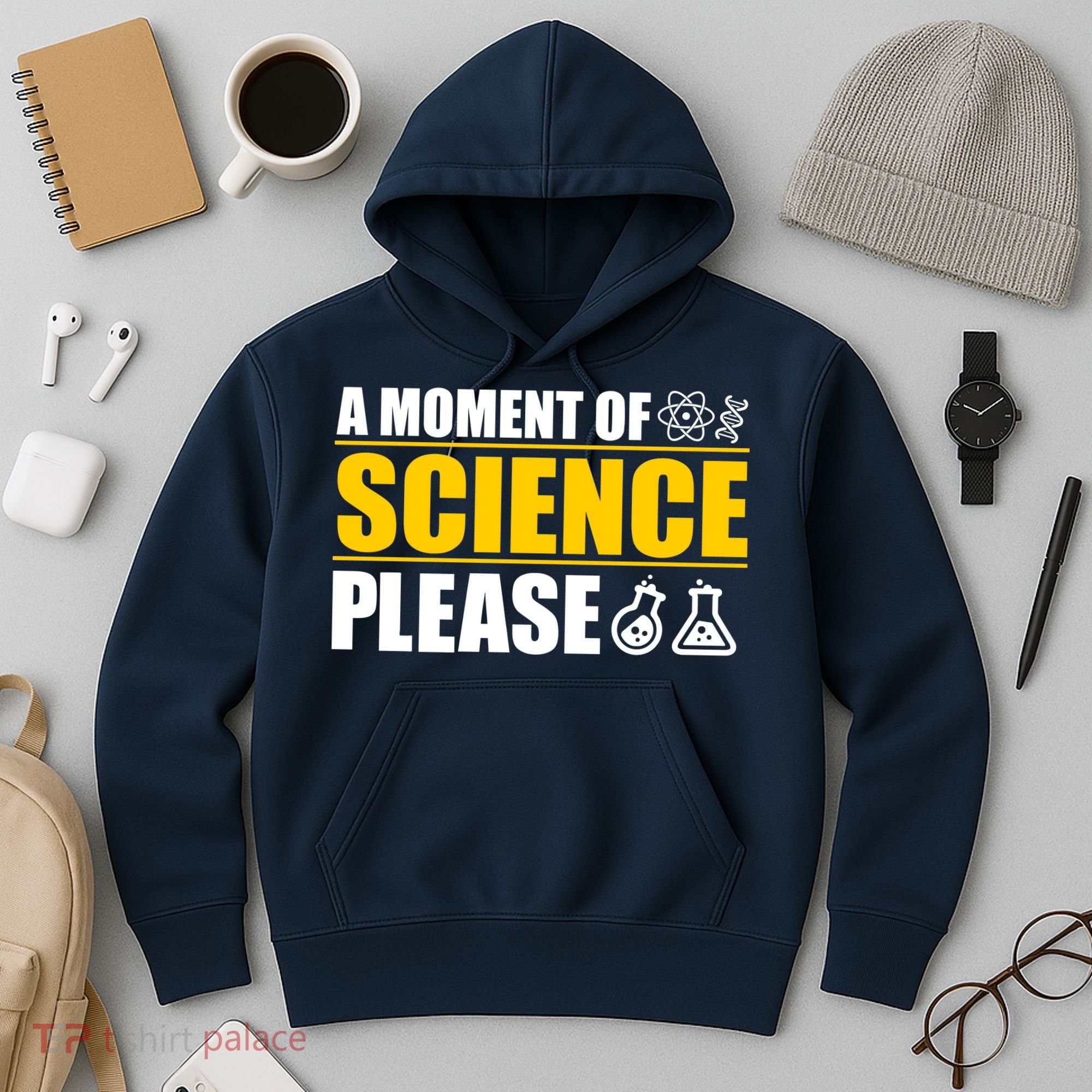A Moment of Science Please Hoodie