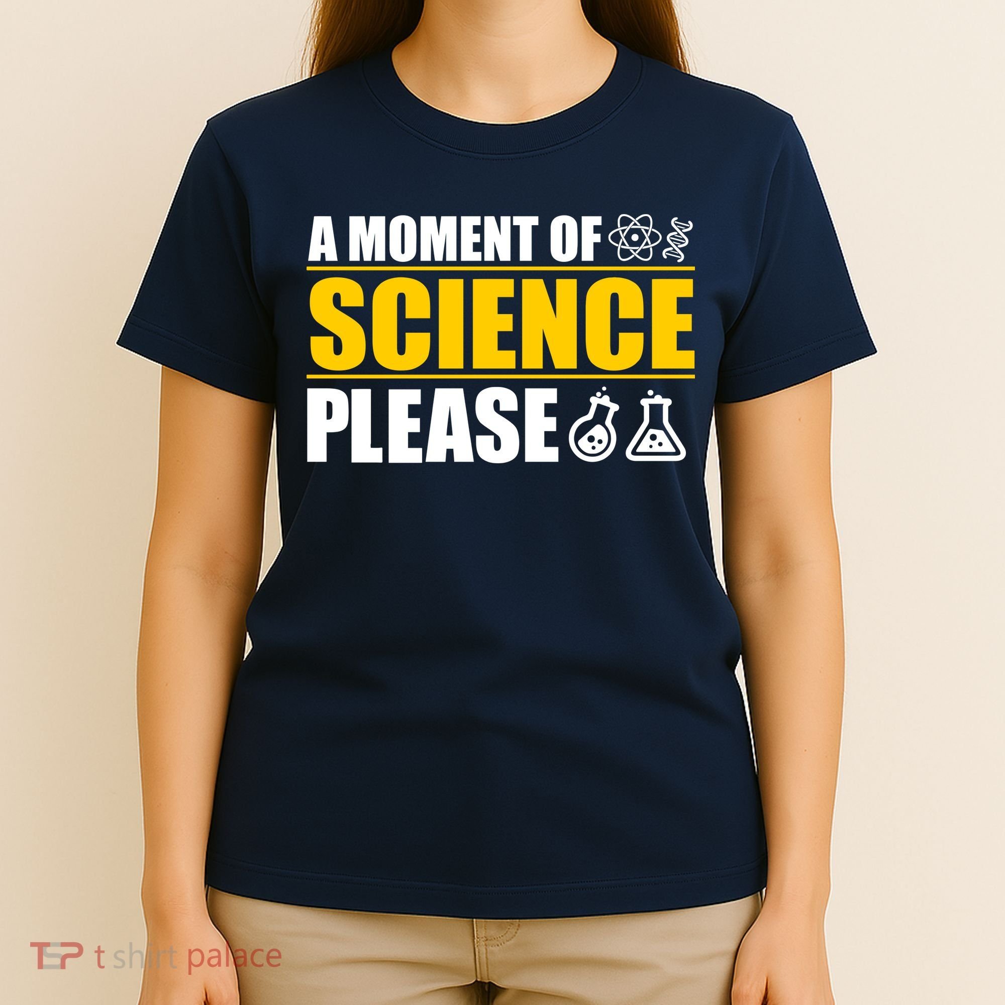 A Moment of Science Please T-Shirt