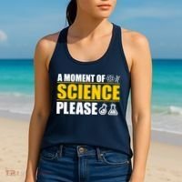A Moment of Science Please Women's Tank Top thumb 2