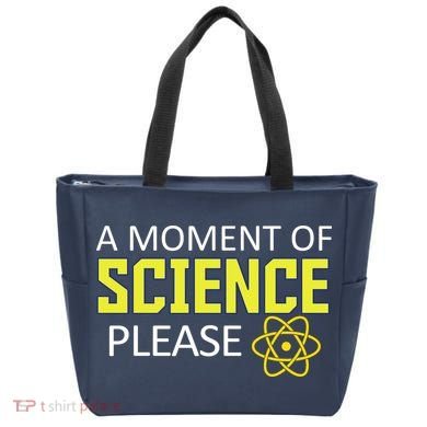 A Moment of Science Please Tote Bag