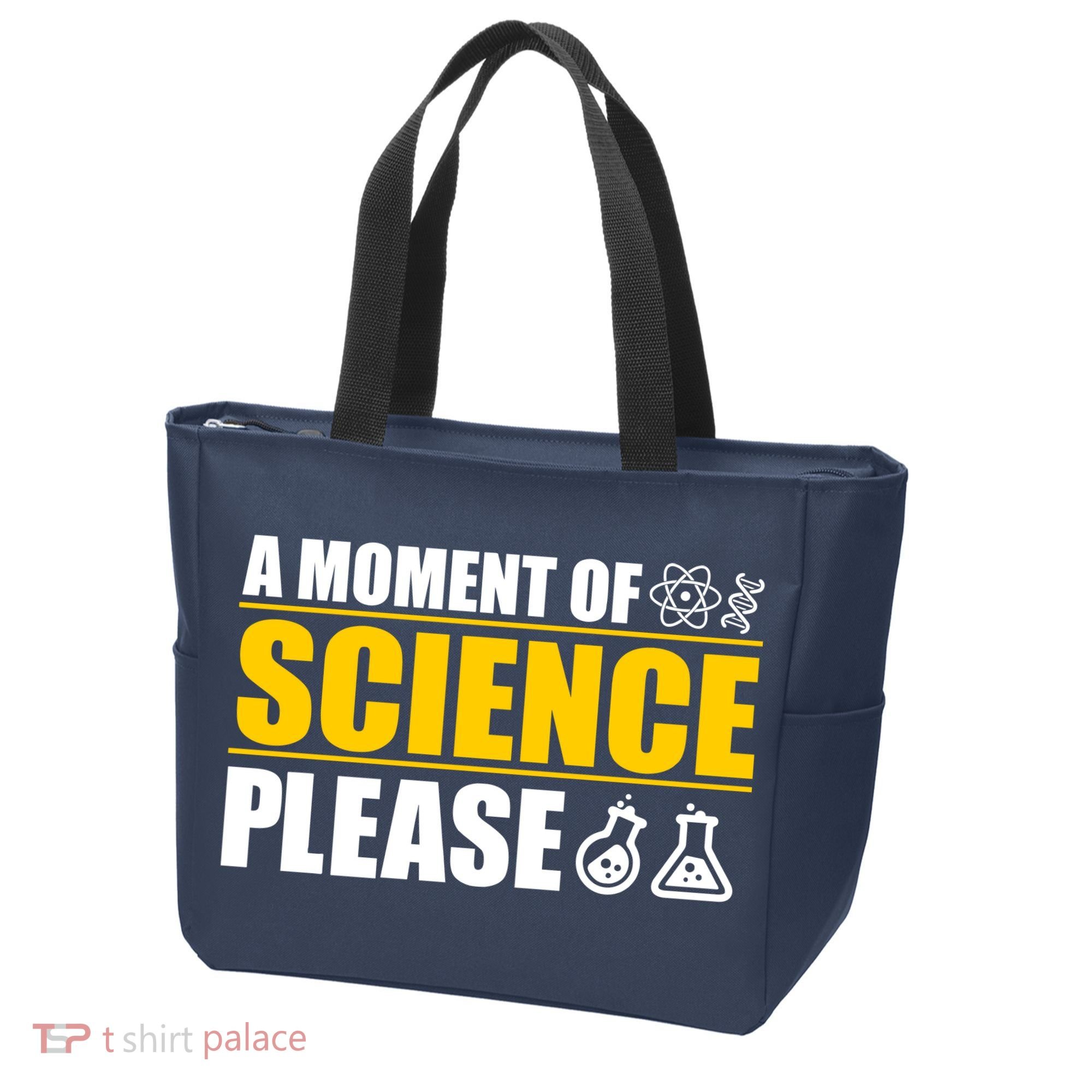 A Moment of Science Please Tote Bag