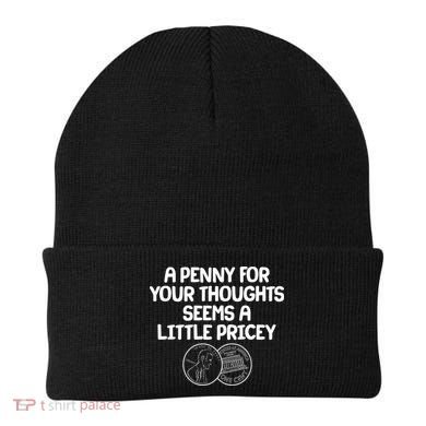 A Penny For Your Thoughts Seems A Little Pricey Beanie