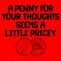 A Penny For Your Thoughts Seems A Little Pricey Santa Hat thumb 1