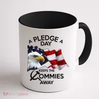 A Pledge A Dat Keeps The s Commies Away Coffee Mug thumb 1