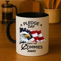 A Pledge A Dat Keeps The s Commies Away Coffee Mug thumb 4