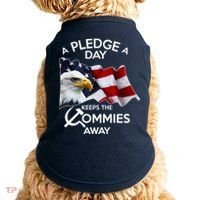 A Pledge A Dat Keeps The s Commies Away Doggie Tank thumb 0