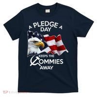 A Pledge A Dat Keeps The s Commies Away T-Shirt thumb 0
