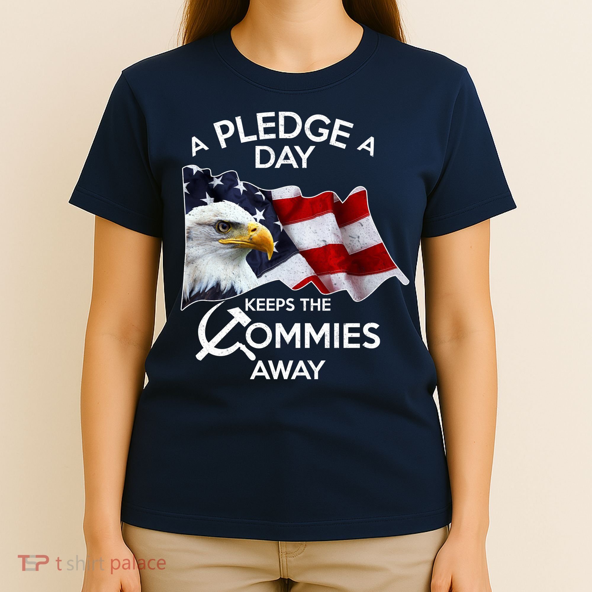 A Pledge A Dat Keeps The s Commies Away T-Shirt