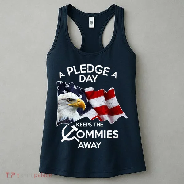 A Pledge A Dat Keeps The s Commies Away Women's Tank Top