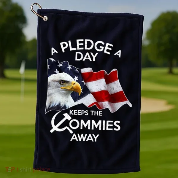 A Pledge A Dat Keeps The s Commies Away Golf Towel