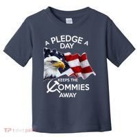 A Pledge A Dat Keeps The s Commies Away Toddler T-Shirt thumb 0