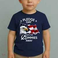 A Pledge A Dat Keeps The s Commies Away Toddler T-Shirt thumb 2