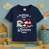 A Pledge A Dat Keeps The s Commies Away Toddler T-Shirt thumb 3