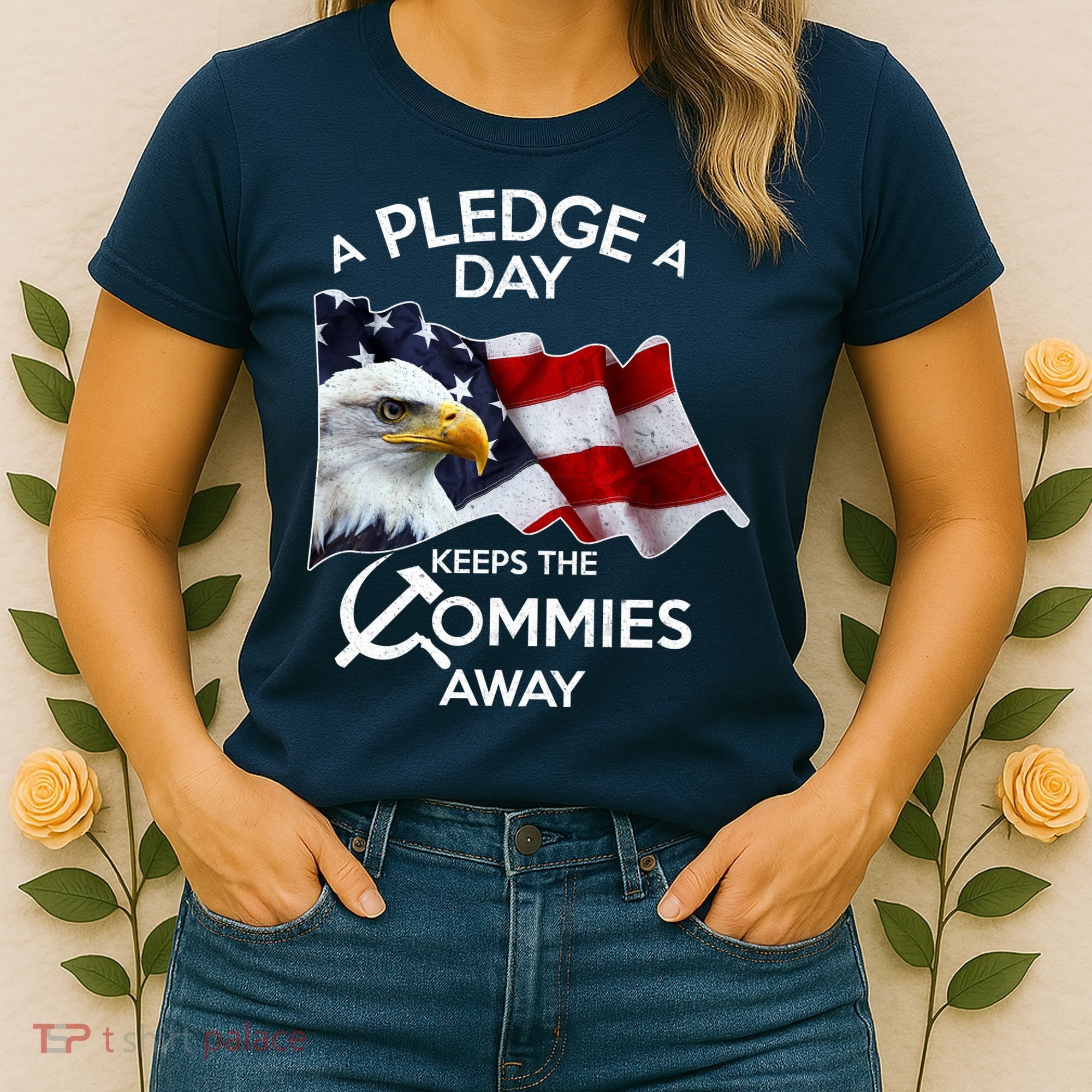 A Pledge A Dat Keeps The s Commies Away Women's T-Shirt