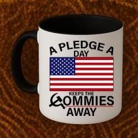 A Pledge A Day Keeps The Commies Away Coffee Mug thumb 2