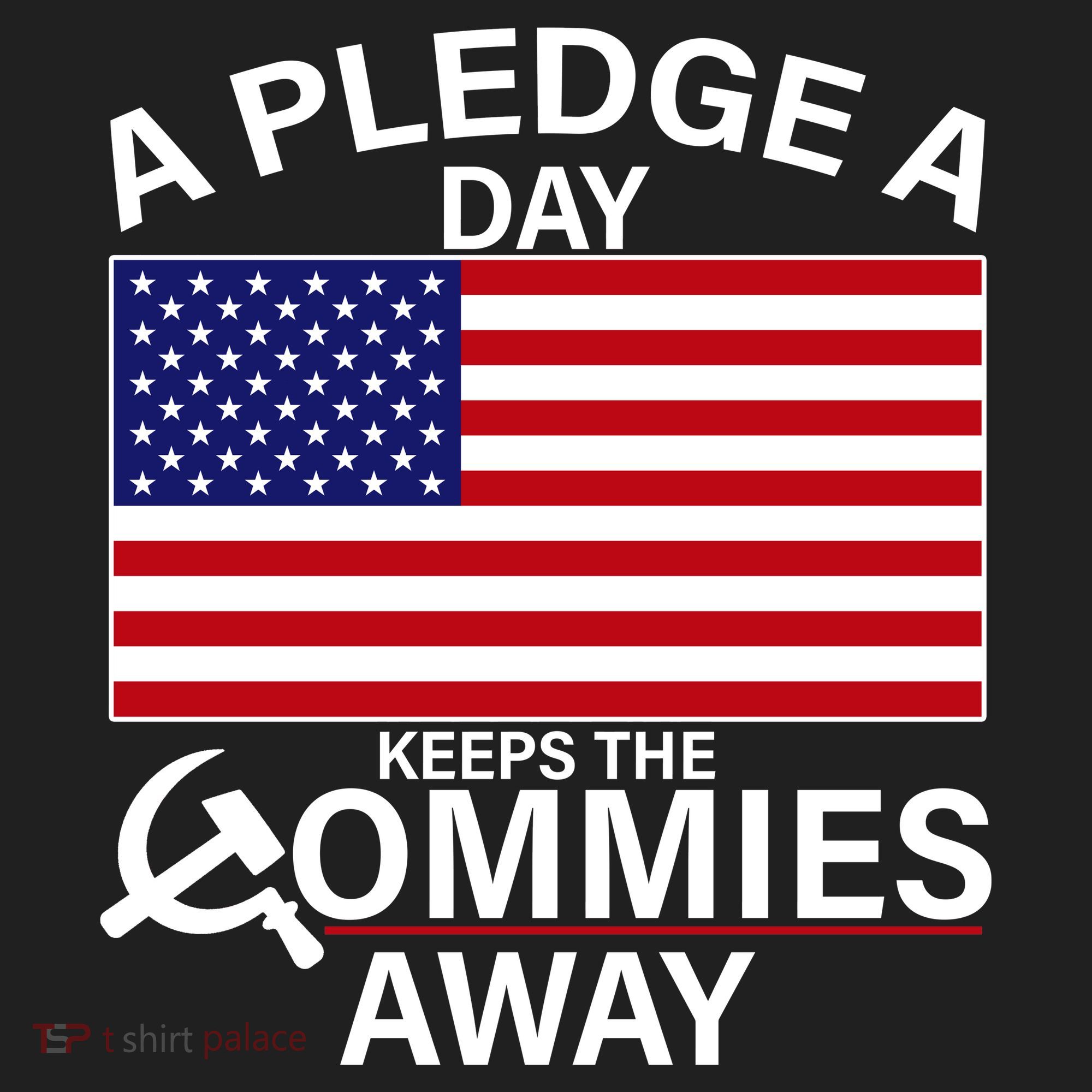 A Pledge A Day Keeps The Commies Away Tumbler