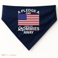A Pledge A Day Keeps The Commies Away USA-Made Doggie Bandana thumb 0