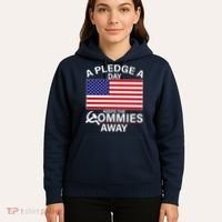 A Pledge A Day Keeps The Commies Away Hoodie thumb 5
