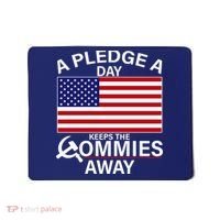 A Pledge A Day Keeps The Commies Away Mousepad thumb 0