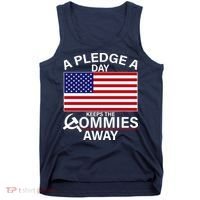 A Pledge A Day Keeps The Commies Away Tank Top thumb 0