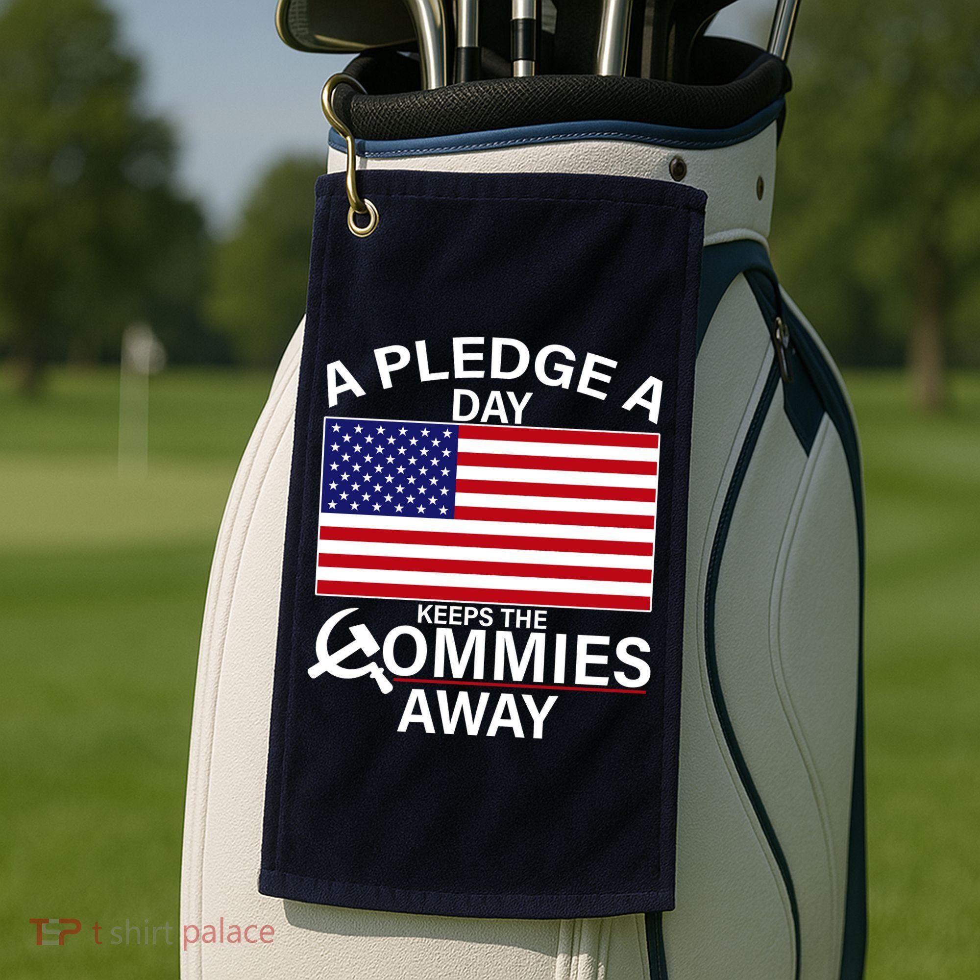 A Pledge A Day Keeps The Commies Away Golf Towel