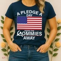 A Pledge A Day Keeps The Commies Away Women's T-Shirt thumb 2
