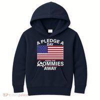 A Pledge A Day Keeps The Commies Away Kids Hoodie thumb 0