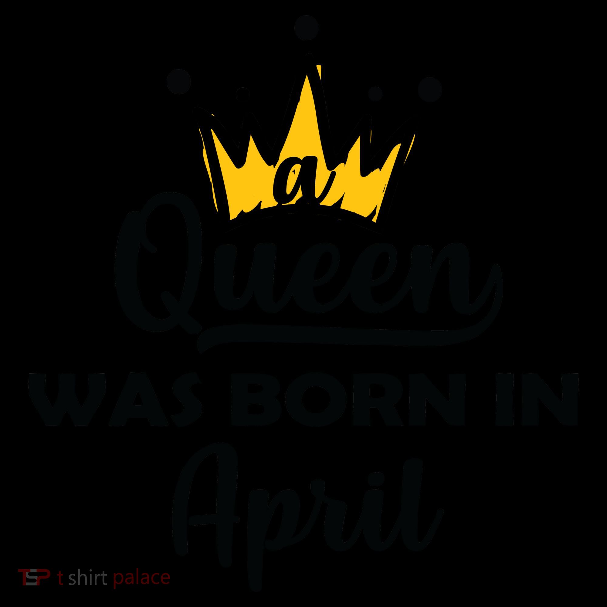 A Queen Was Born In April Birthday Coffee Mug