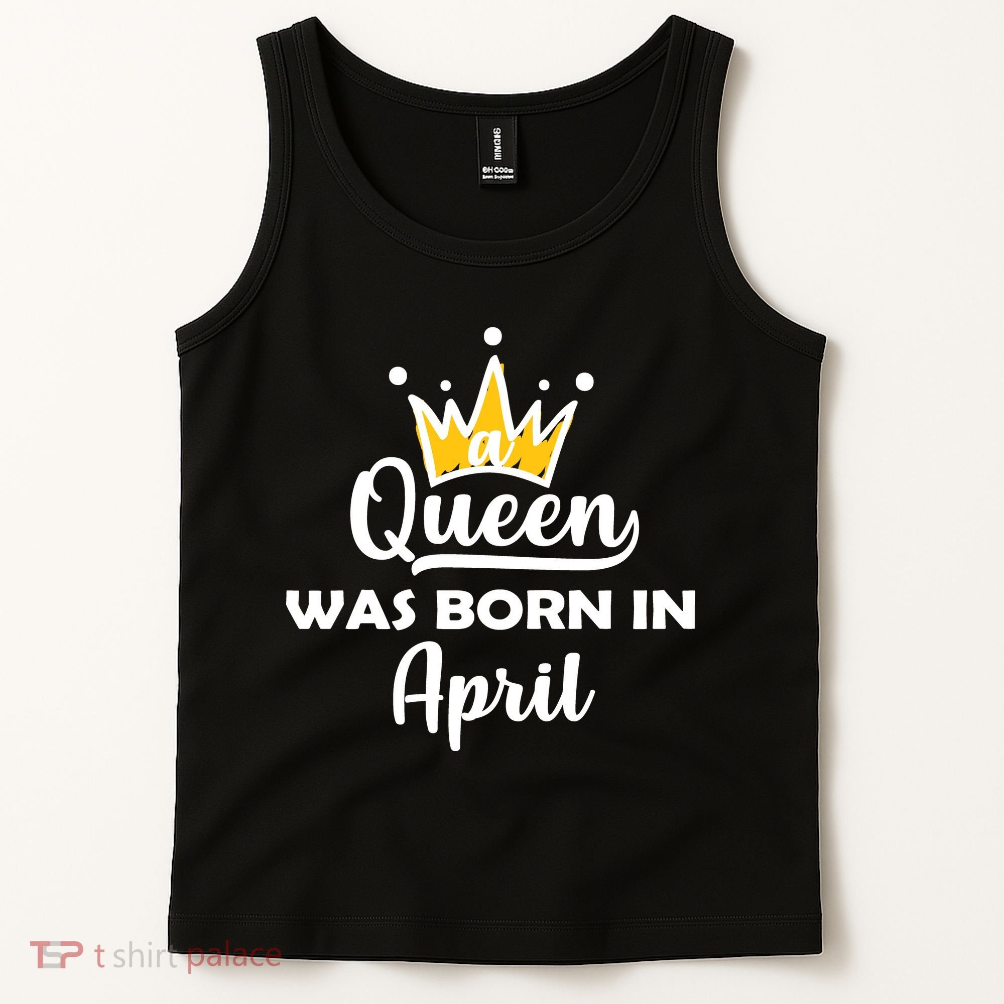 A Queen Was Born In April Birthday Tank Top