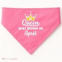A Queen Was Born In April Birthday USA-Made Doggie Bandana thumb 0