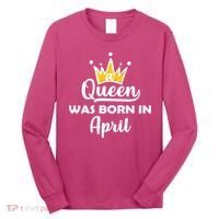 A Queen Was Born In April Birthday Long Sleeve Shirt thumb 0