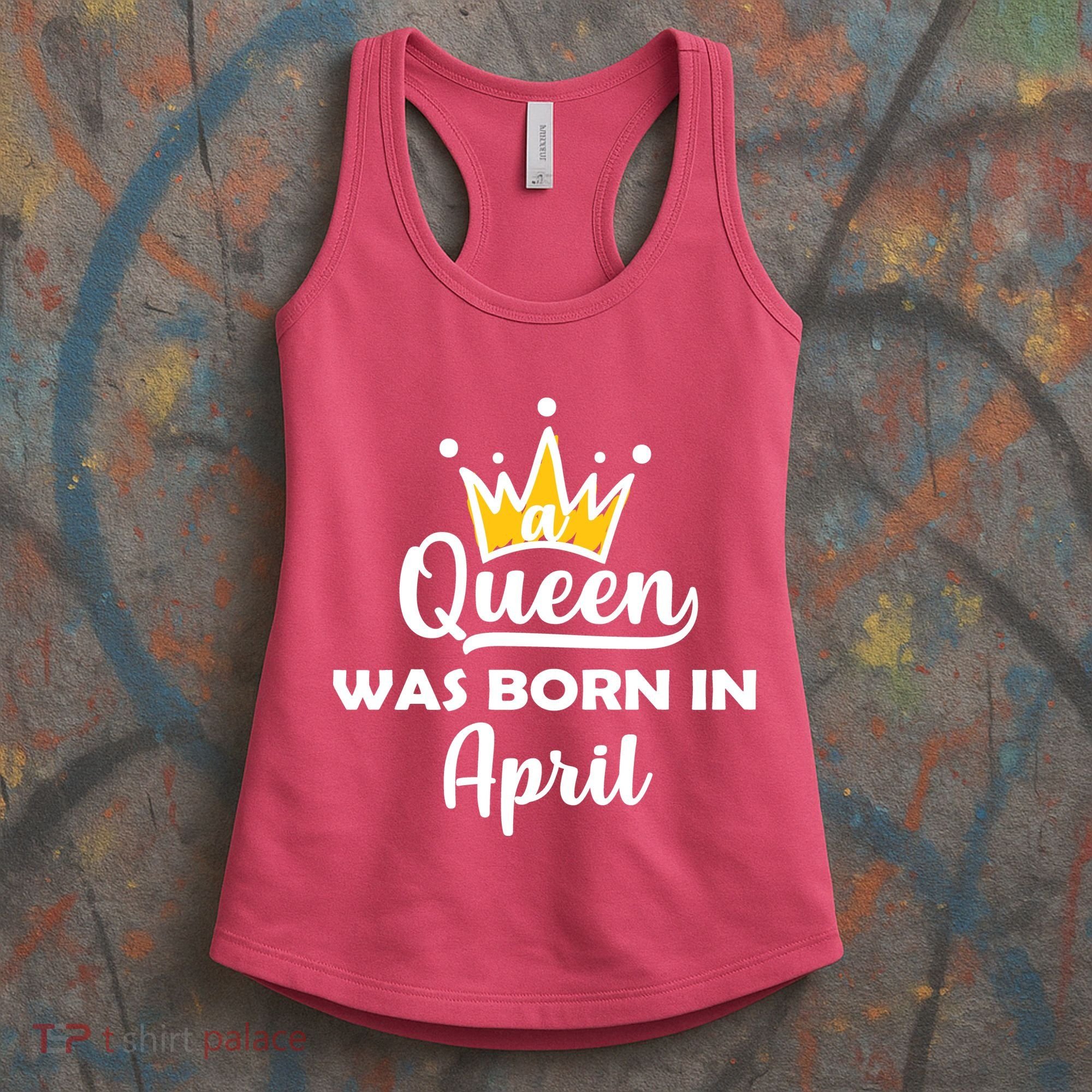 A Queen Was Born In April Birthday Women's Tank Top