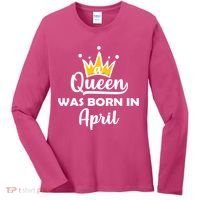 A Queen Was Born In April Birthday Women's Long Sleeve Shirt thumb 0