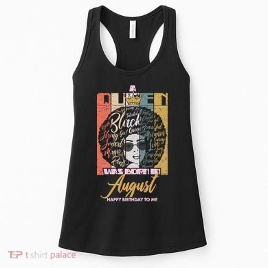 A Queen Was Born In August Women's Tank Top